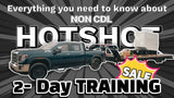 2- Days HOTSHOT TRUCKING TRAINING